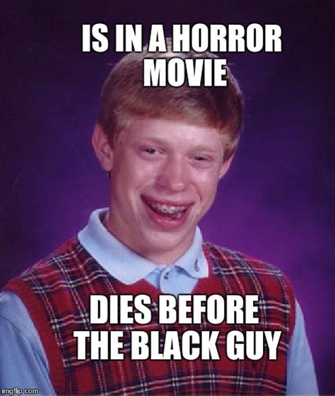 Bad Luck Brian Meme 